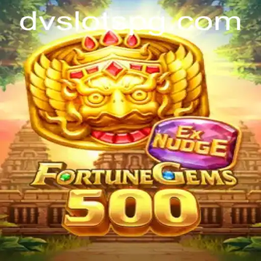 FortuneGems500: Uma Nova Experiência de DV Slots