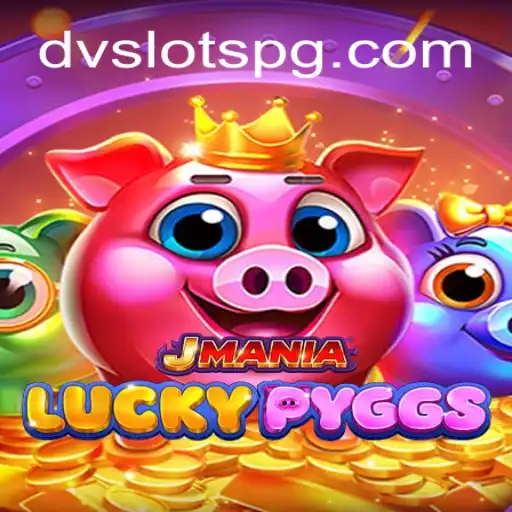 Explorando o Universo de JManiaLuckyPyggs e DV Slots
