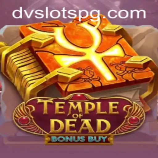 Descubra o Universo Cativante de TempleofDeadBonusBuy da DV Slots